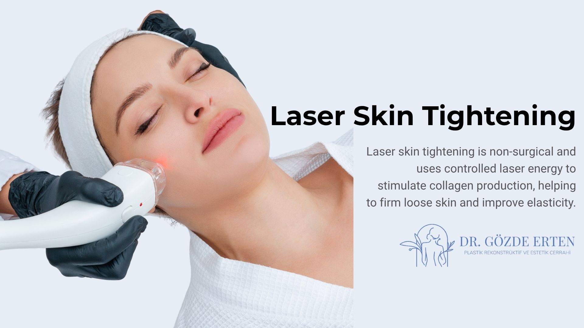 Laser Skin Tightening in Turkey, Ankara